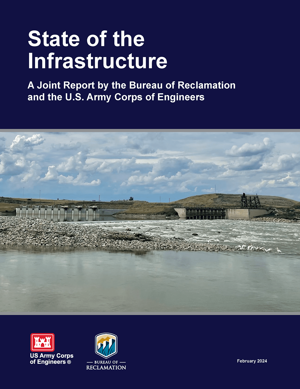 State of the Infrastructure: A Joint Report by the Bureau of Reclamation and the U.S. Army Corps of Engineers